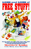 Gobs and Gobs of Free Stuff!
