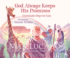 God Always Keeps His Promises: Unshakable Hope for Kids