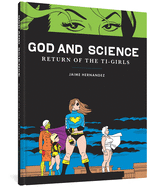God and Science: Return of the Ti-Girls