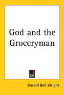 God and the groceryman
