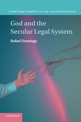 God and the Secular Legal System - Domingo, Rafael
