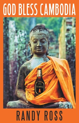 God Bless Cambodia - Ross, Randy