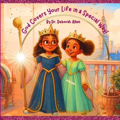 God Covers Your Life In A Special Way - Allen, Deborah