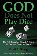 God Does Not Play Dice