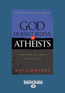 God Doesn't Believe in Atheists