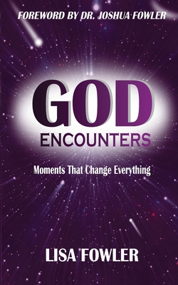 God Encounters - Fowler, Lisa