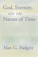 God, Eternity and the Nature of Time
