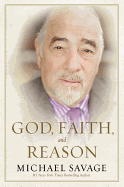 God, Faith, and Reason