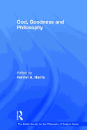 God, Goodness and Philosophy