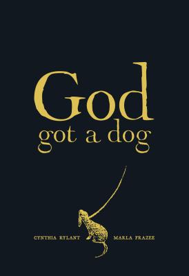 God Got a Dog - Rylant, Cynthia