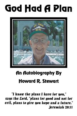 God Had a Plan - Stewart, Howard R