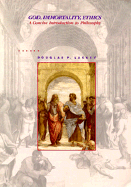 God, Immortality, Ethics: A Concise Introduction to Philosophy