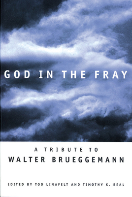 God in the Fray - Linafelt, Tod (Editor), and Beal, Timothy K (Editor)
