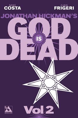 God Is Dead Volume 2 - Costa, Mike, and Frigeri, Juan, and Erramouspe, German