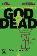 God Is Dead, Volume 6
