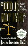 "God is Not Fair": Making Sense Out of Suffering