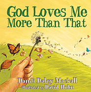 God Loves Me More Than That