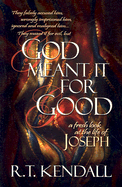 God Meant It for Good