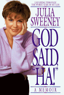 God Said, "Ha!"