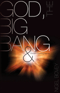God, the Big Bang and Bunsen-Burning Issues