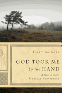 God Took Me by the Hand