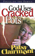 God Uses Cracked Pots