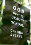 God Went to Beauty School