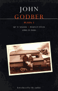 Godber Plays: 3: April in Paris; up 'n' under; Perfect Pitch