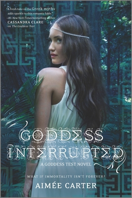 Goddess Interrupted - Carter, Aim�e