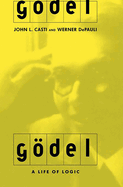 Godel: A Life of Logic
