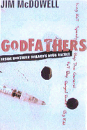 Godfathers: Inside Northern Ireland's Drug Racket