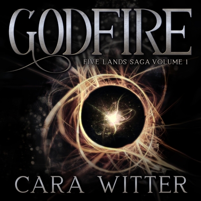 Godfire - Witter, Cara, and Patterson, Janci, and Walker, Megan