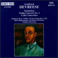 Godfried Devreese: Orchestra Works - Guido De Neve (violin); Viviane Spanoghe (cello); BRT Philharmonic Orchestra; Fr�d�ric Devreese (conductor)