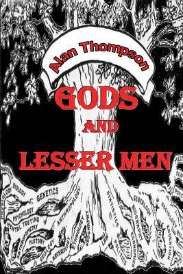 Gods and Lesser Men - Thompson, Alan
