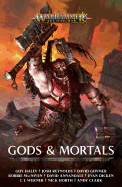 Gods and Mortals