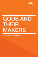 Gods and Their Makers