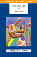 God's Bits of Wood