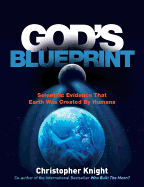 God's Blueprint: Scientific Evidence That Earth Was Created for Humans