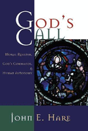 God's Call: Moral Realism, God's Commands, and Human Autonomy