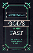 God's Chosen Fast