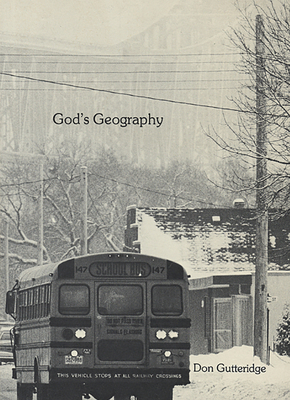 God's Geography - Gutteridge, Don