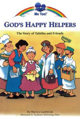 God's Happy Helpers - Lashbrook, Marilyn