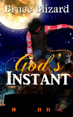 God's Instant - Blizard, Bruce