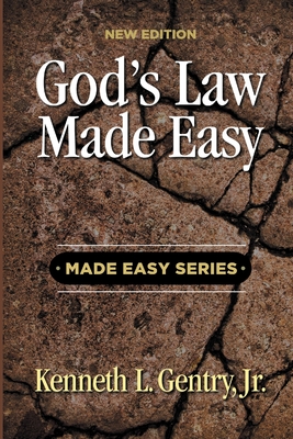 God's Law Made Easy - Gentry, Kenneth L