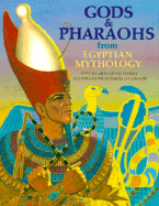 Gods & Pharaohs from Egyptian Mythology