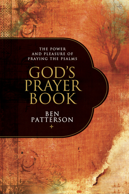 God's Prayer Book - Patterson, Ben