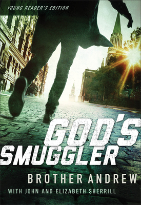 God's Smuggler - Brother Andrew, and Sherrill, John, and Sherrill, Elizabeth