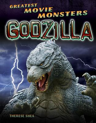 Godzilla - Shea, Therese M
