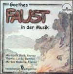 Goethes Faust in der Musik