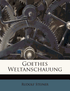 Goethes Weltanschauung